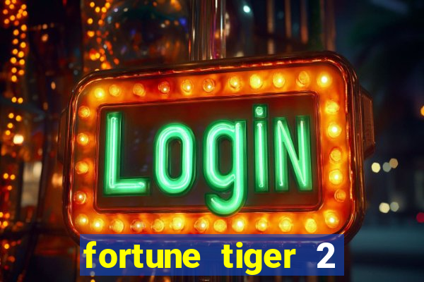 fortune tiger 2 revenge demo grátis